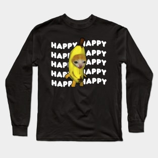 Happy Banana Cat Meme Long Sleeve T-Shirt